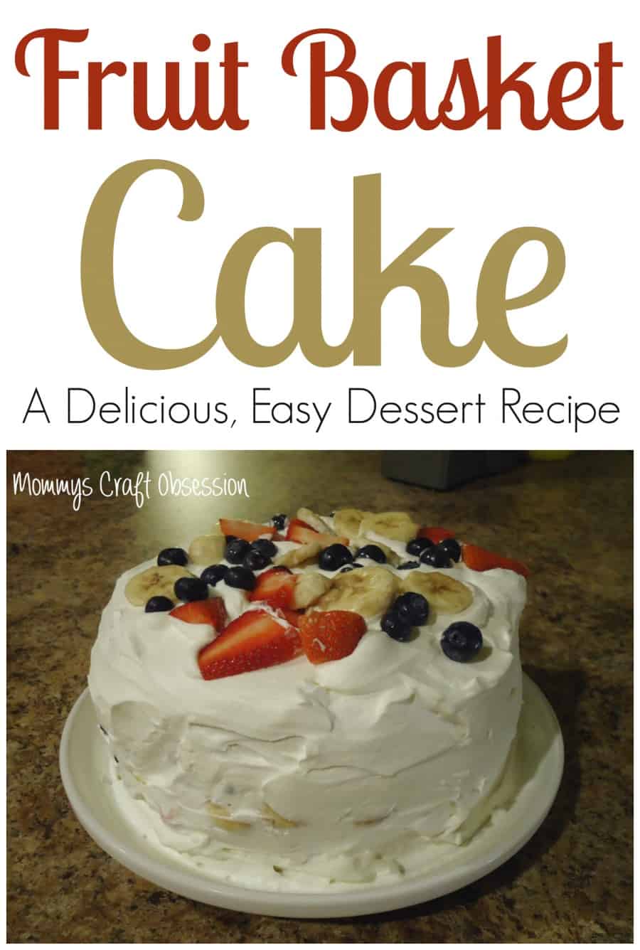 fruit basket cake recipe