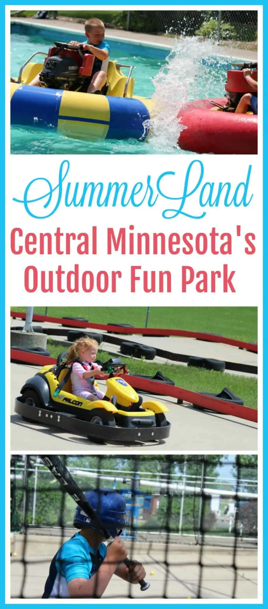 SummerLand, Central Minnesota's Outdoor Fun Park