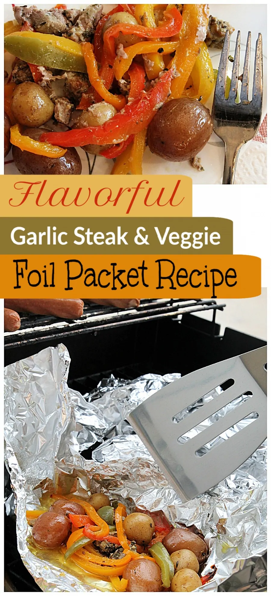 Flavorful Garlic Steak And Veggies Foil Packet Grill Meal Recipe