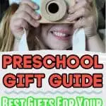 Best Gifts For The Preschoolers - Preschool Gift Guide