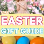 2021 Easter Gift Guide - {For All Ages!}