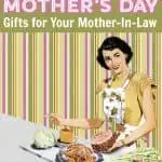 The Best Mother's Day Gifts for your Mother-In-Law