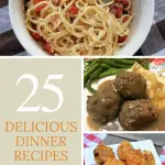 25 Delicious Dinner Recipes