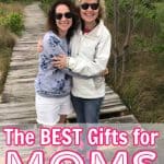 The BEST Gifts for Moms