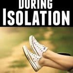 Self Care During Isolation + Fun Ideas, Toys, And Activities For Kids