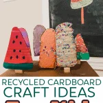 Cardboard Craft Ideas for Kids