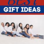 The Best Gift Ideas for Families