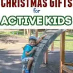The BEST Christmas Gifts For Active Kids