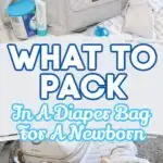 Baby With Diaper Bag- What To Pack In A Diaper Bag For A Newborn