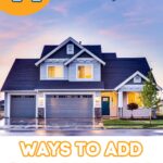 Top 11 Ways To Add Curb Appeal To Your Home
