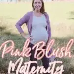 Pink Blush Maternity Review - Be In The Photo!
