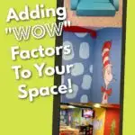 Playroom- Adding Wow Factors To Your Play Space