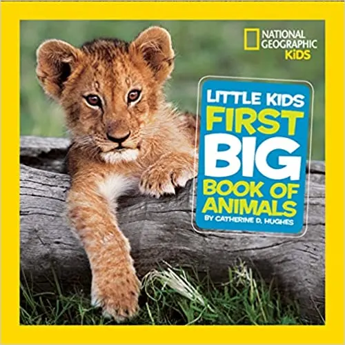 Nat Geo First Big Book Of Animals