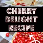 cherry delight recipe