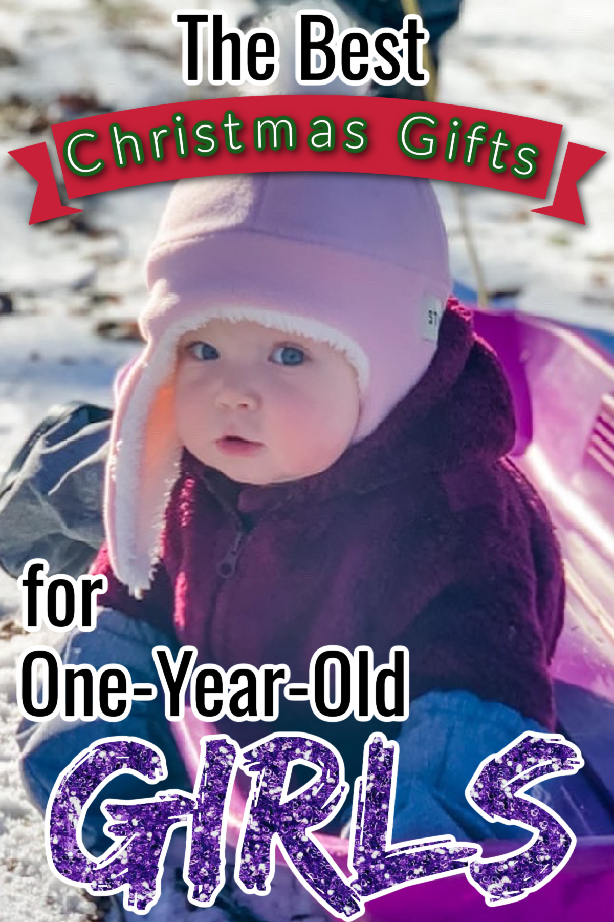 The Year's Hottest Christmas Gifts for 1 year old girls