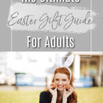 Lady With Easter Eggs- The Ultimate Easter Gift Guide For Adults