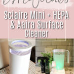 Two Cleaners - DH Lifelabs Sciaire Mini Plus HEPA And Aaira Surface Cleaner Review
