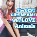 little girl with a chick and bunny and a text overlay that says "The best gifts for kids who love animals!"