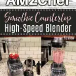 Smoothie High-Speed Blender - AMZChef Smoothie Countertop High-Speed Blender Review