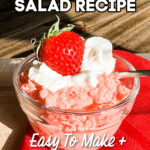 Best, Easiest Strawberry Jello Fluff Salad Recipe